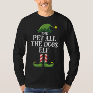 Pet All The Dogs Elf Matching Family Christmas T-Shirt
