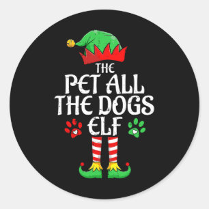 Pet All The Dogs Elf Xmas Matching Christmas Famil Classic Round Sticker