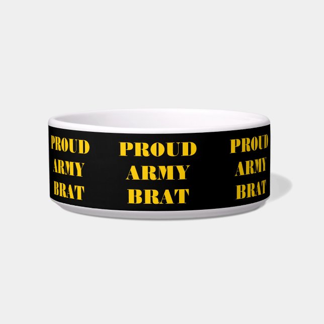 Pet Bowl Proud Army Brat (Front)