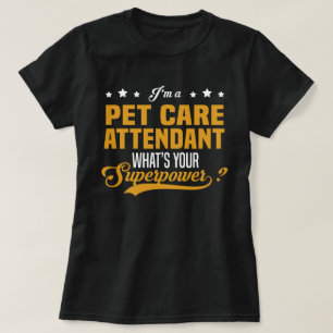 Pet Care Attendant T-Shirt