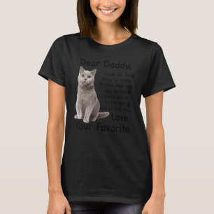 Pet Cat British Shorthair Fathers Day Cat T-Shirt