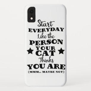 Pet Cat Funny Quote iPhone XR Case