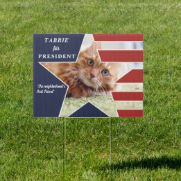 Pet Cat Photo Presidential Election 2024 Candidate Garden Sign