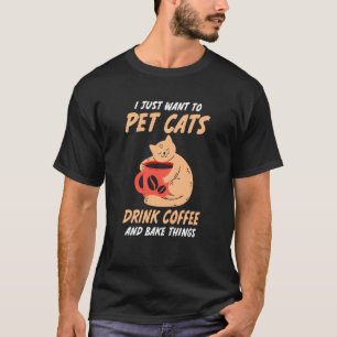 Pet Cats Coffee Drinker Cat Baking T-Shirt