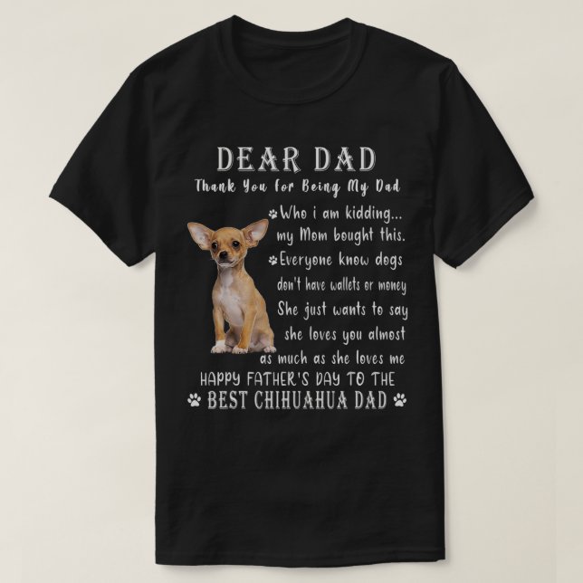 Pet Dog Chihuahua Lovers  Fathers Day Chihuahua Da T-Shirt (Design Front)