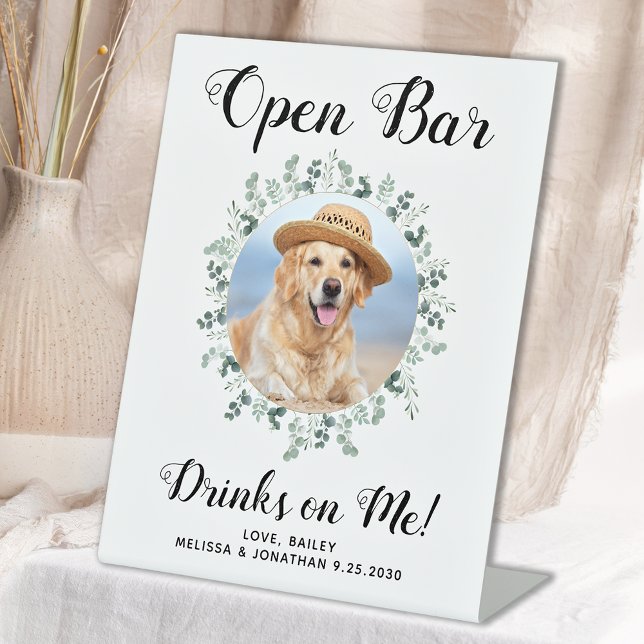 Pet Dog Wedding Open Bar Custom Photo Drinks Pedestal Sign (Creator Uploaded)