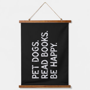 Pet Dogs Read Books Be Happy Funny Bookish Dog  Hanging Tapestry