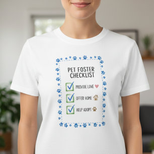 Pet Foster Checklist T-Shirt