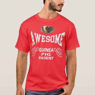 Pet Guinea Pig Gift Idea Guinea Pig Mom Dad Lover T-Shirt