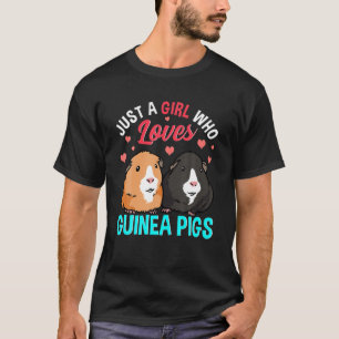 Pet Guinea Pig Girl Who Loves Guinea Pigs T-Shirt