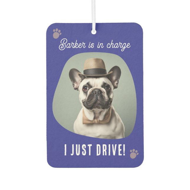 Pet I Just Drive Funny Photo Car Air Freshener (Front)