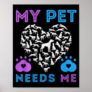 Pet Needs Emotional Support Pets Dog Boy Girl Poster
