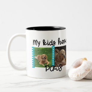 Pet photo Mug My kids have paws