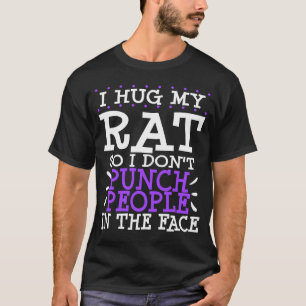Pet Rat Owner Gag  Punch People Mum Dad Rat T-Shirt