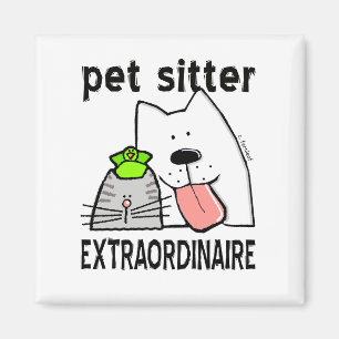 Pet Sitter Extraordinaire Magnet