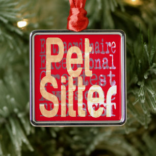 Pet Sitter Extraordinaire Metal Ornament