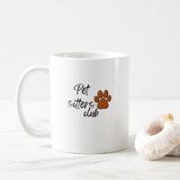 'Pet Sitters Club' Fun Playful Animal Lovers Gift