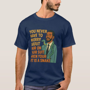 Pet Snake No Hair Suit Funny Graphic T-Shirt
