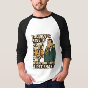 Pet Snake No on Hair Suit Funny Graphic T-Shirt
