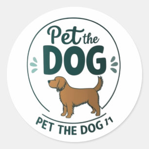 Pet The Dog Classic Round Sticker