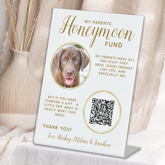 Pet Wedding Dog Photo Gold QR Code Honeymoon Fund  Pedestal Sign (Creator Uploaded)