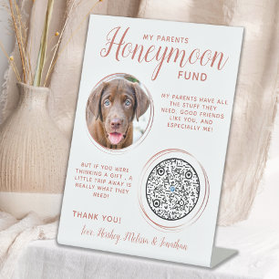Pet Wedding Dog Photo Rose Gold Honeymoon Fund  Pedestal Sign