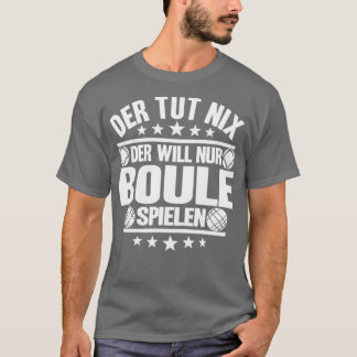 Petanque Bocce Boule Player Gift Ball Funny Retro  T-Shirt