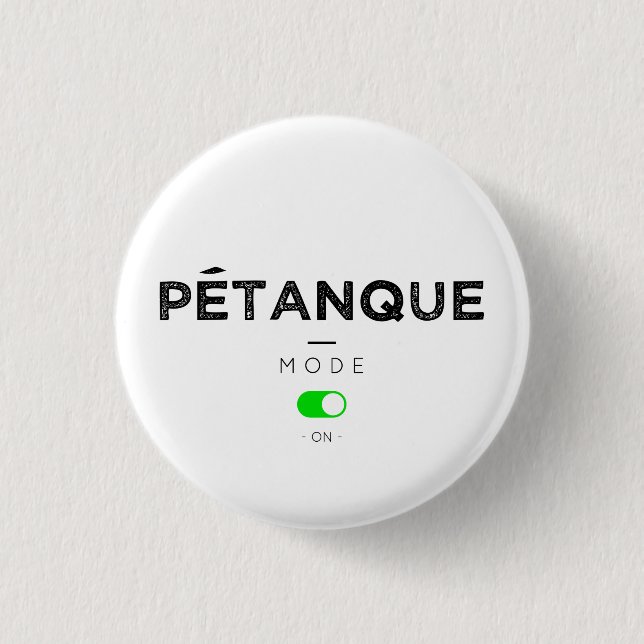 Petanque Mode on 3 Cm Round Badge (Front)