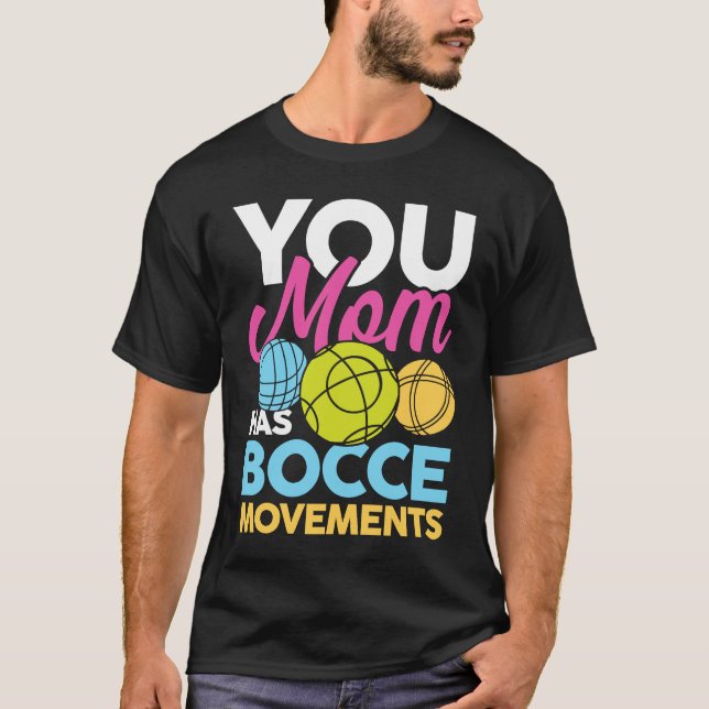 Petanque Petanque Game Bocce Ball Boule T-Shirt (Front)