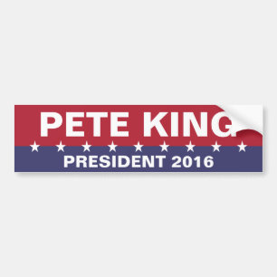 PETE KING for President 2016 Bumper Sticker