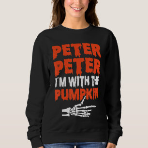 Peter I'm with the Pumpkin Halloween Costume Coupl Sweatshirt