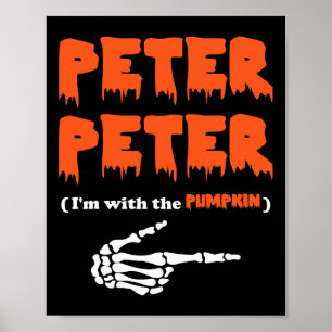 Peter Peter I'm With The Pumpkin Halloween Costume Poster