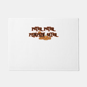Peter Pumpkin Eater Pumpkin Pie Lover Halloween Th Doormat