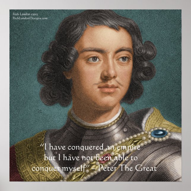 Peter The Great "Conquer Myself" Poster (Front)