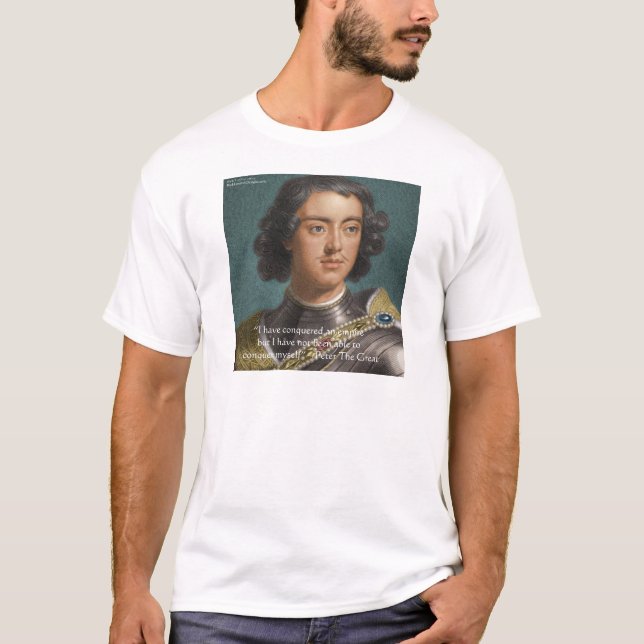 Peter The Great "Conquer Myself" Quote Gifts & Tee (Front)