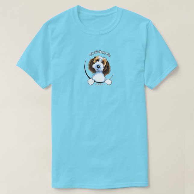 Petit Basset Griffon Vendeen Its All About Me T-Shirt (Design Front)
