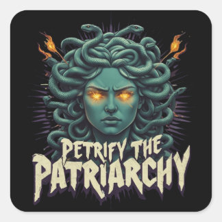 Petrify the Patriarchy Medusa Empowerment Square Sticker
