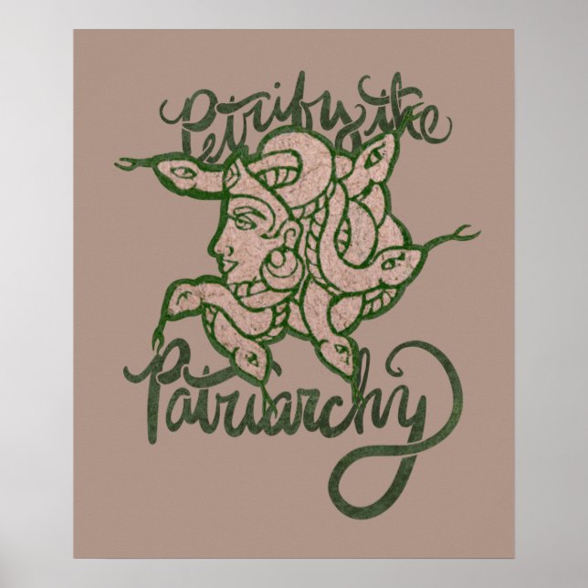 Petrify the Patriarchy Poster (Front)