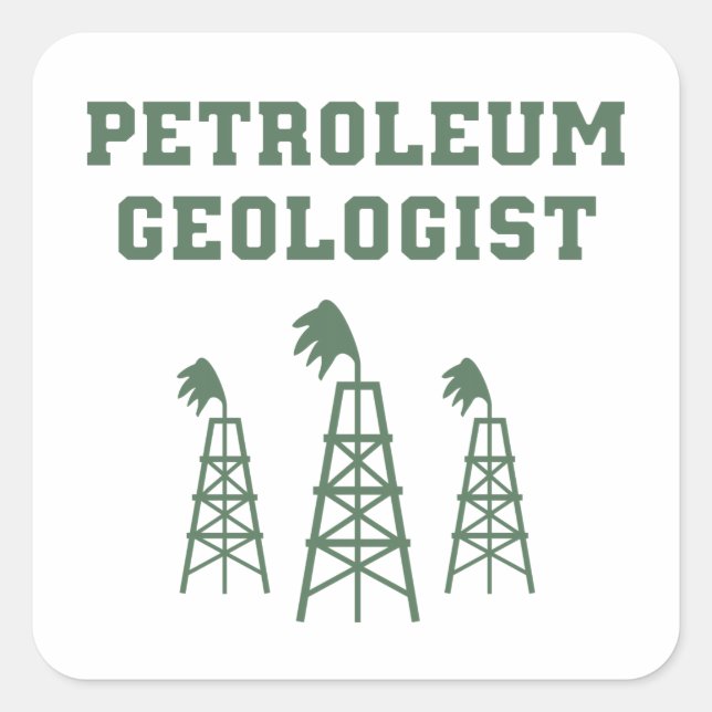 Petroleum Geologist Square Sticker (Front)