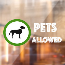 Pets Allowed Sign for Storefront Window