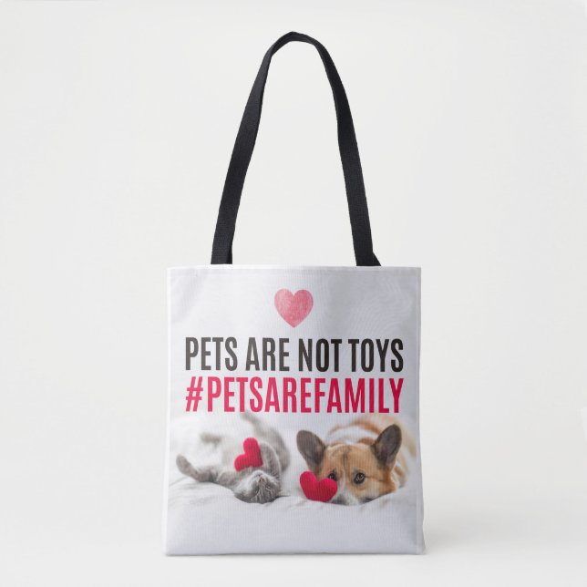 Pets Are Not Toys Tote Bag (Front)