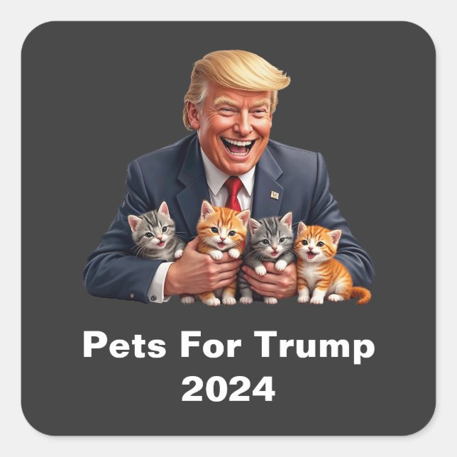 Pets For Trump 2024 Square Sticker (Front)