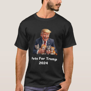 Pets For Trump 2024 T-Shirt