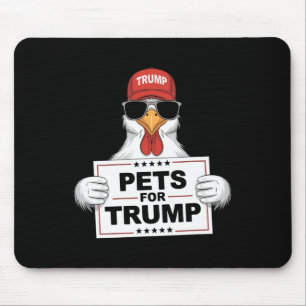 Pets For Trump Chickens Support Donald Trump Funny Mouse Pad