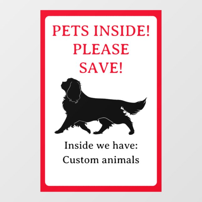 Pets Inside House Sticker, Window Cling (Sheet)
