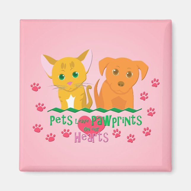 Pets Leave Pawprints on our Hearts Magnet (Front)
