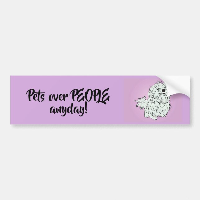 Pets Over People Bumper Sticker (Front)