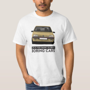 Peugeot 205 GTi and life is too short - T-Shirt