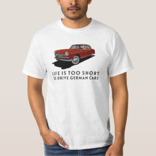 Peugeot 404 - Life is too short to drive - T-Shirt