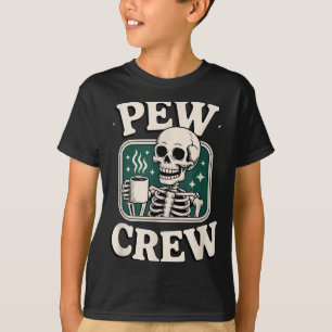 Pew Crew Skeleton With Coffee, Funny Church Tee